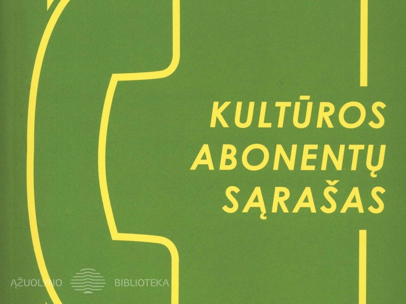 Kauno miesto ir rajono kultūros abonentų sąrašas, 2022