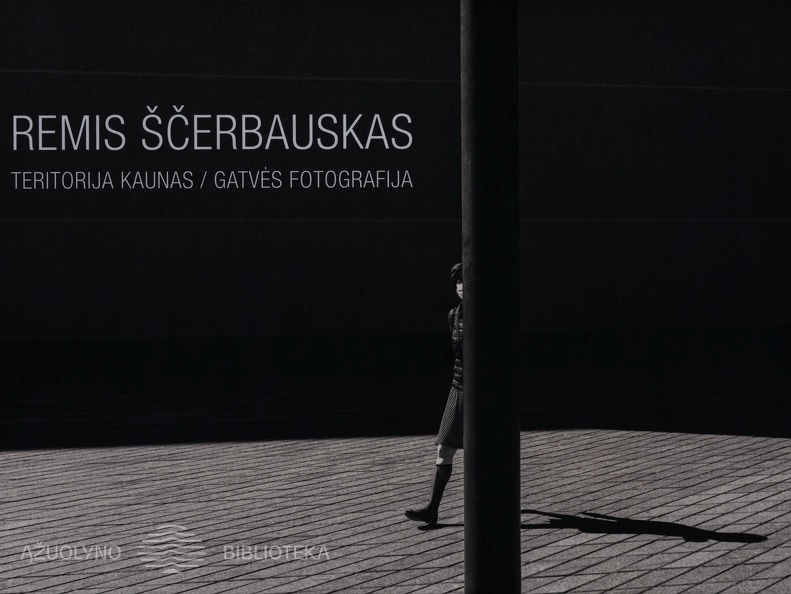 Teritorija Kaunas : gatvės fotografija