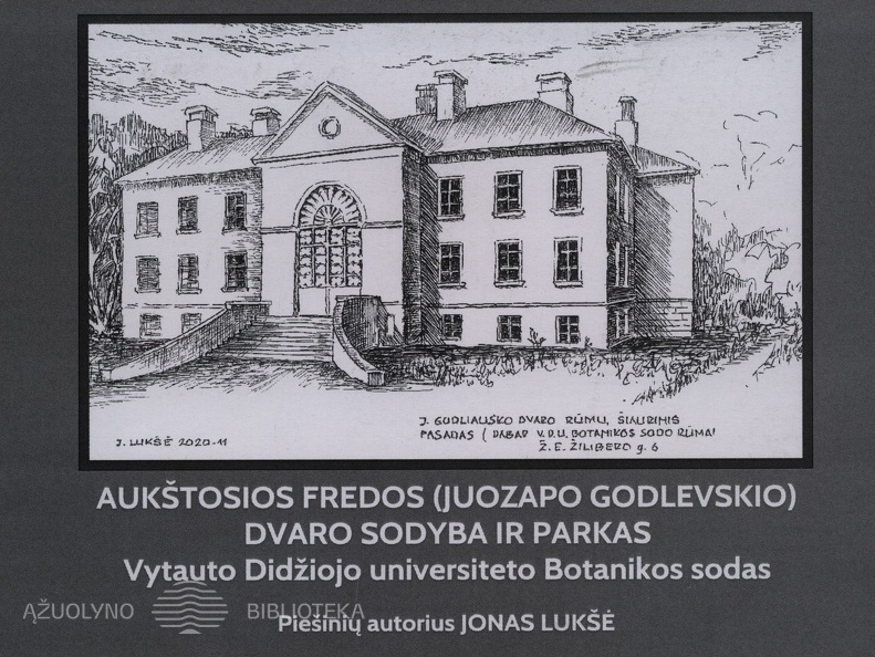 Aukštosios Fredos (Juozapo Godlevskio) dvaro sodyba ir parkas