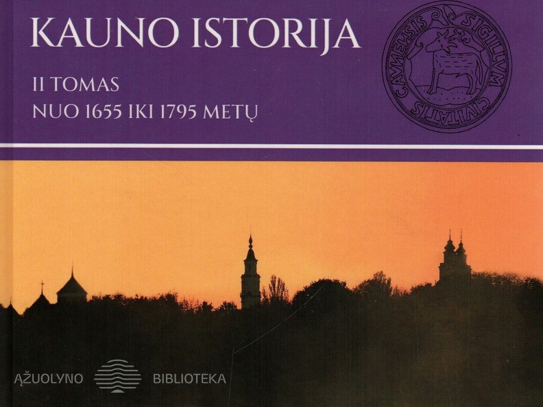 Kauno istorija. – T. 2