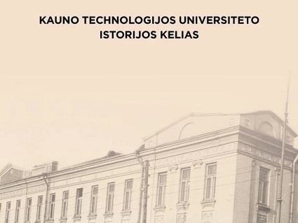 Kauno technologijos universiteto istorijos kelias