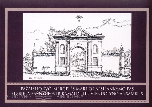 Pažaislio Švč. Mergelės Marijos apsilankymo pas Elzbietą bažnyčios ir kamaldulių vienuolyno ansamblis