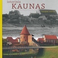 Istorinis Kaunas : vaizdų kaita
