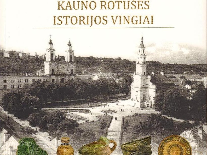 Kauno rotušės istorijos vingiai