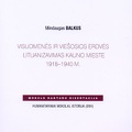 Visuomenės ir viešosios erdvės lituanizavimas Kauno mieste 1918-1940 m.