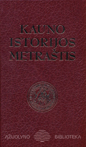 Kauno istorijos metraštis. – T. 15