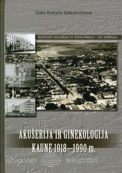 Akušerija ir ginekologija Kaune