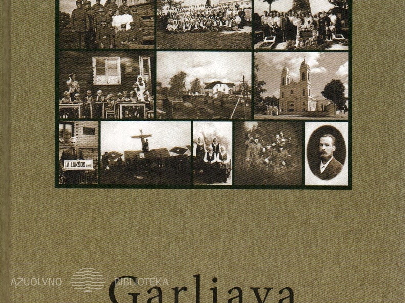 Garliava : laikas ir žmonės