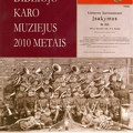 Vytauto Didžiojo karo muziejus 2010 metais