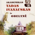 Akademikas Tadas Ivanauskas ir Obelynė