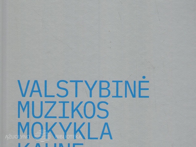 Valstybinė muzikos mokykla Kaune