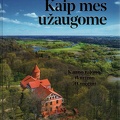 Kaip mes užaugome