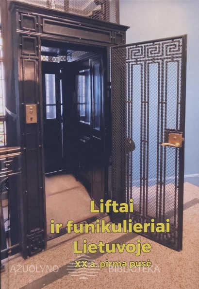 Liftai ir funikulieriai Lietuvoje_XXa1p.jpg